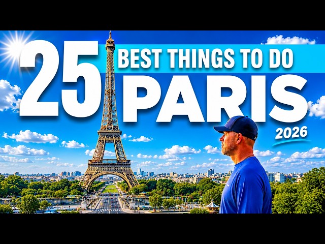 25 Best Things To Do in Paris France 2026 4K