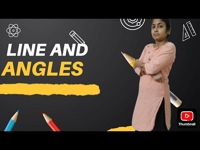 Lines and Angles explained easily