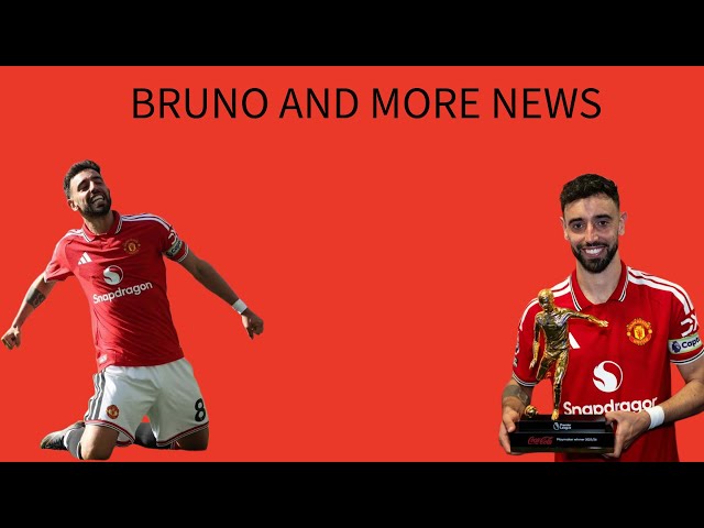 BRUNO AND MORE NEWS