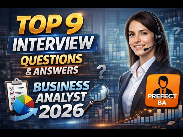 [Top 9] Business Analyst Interview Questions and Answers 2026