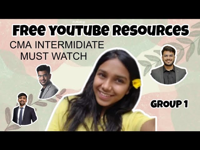 Best free youtube channels for CMA INTER GROUP 1 | Financial Accounting | MUST WATCH 🔥