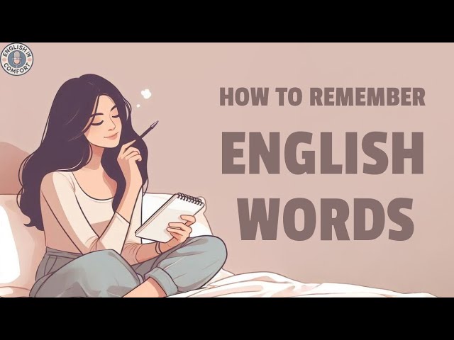 How to Remember English Words Easily | English Listening Practice & Learning Podcast