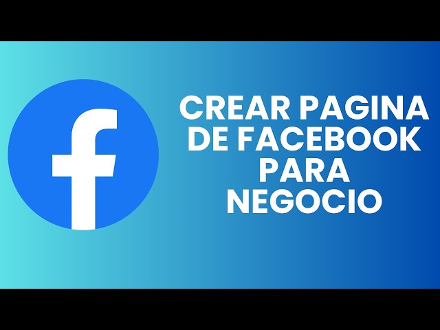 How to create a Facebook page for a business