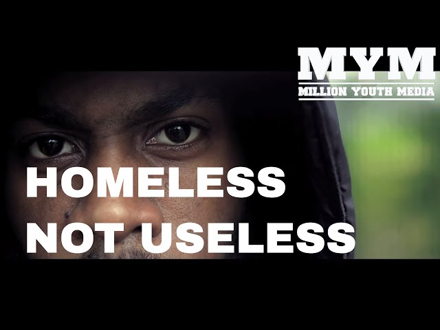 Homeless Not Useless | Spoken Word Film | MYM