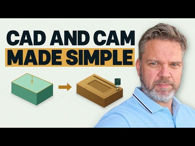Learn CAD and CAM Without the Complicated Explanations