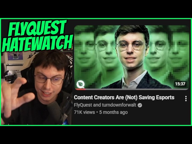Caedrel Explains The FlyQuest Hate-watch Lore
