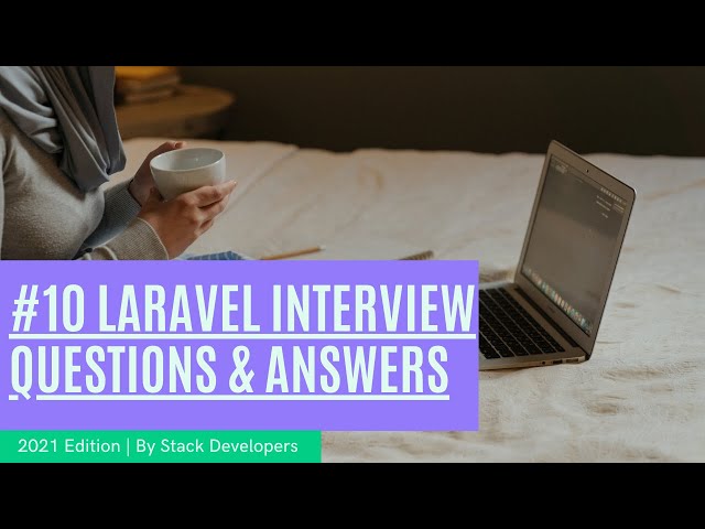 #10 Laravel Interview Questions | Laravel API Interview Questions & Answers | Laravel 8 API Tutorial