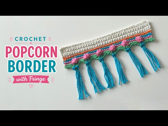 Crochet Popcorn Border with Fringe ✨ | Easy Colorful Edging Tutorial