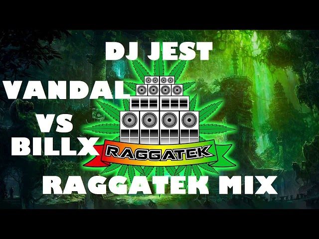 dj jest ....raggatek mix...hardtek mix ...mix....DJ JEST RAGGATEK MIX 15 VANDAL VS  BILLX