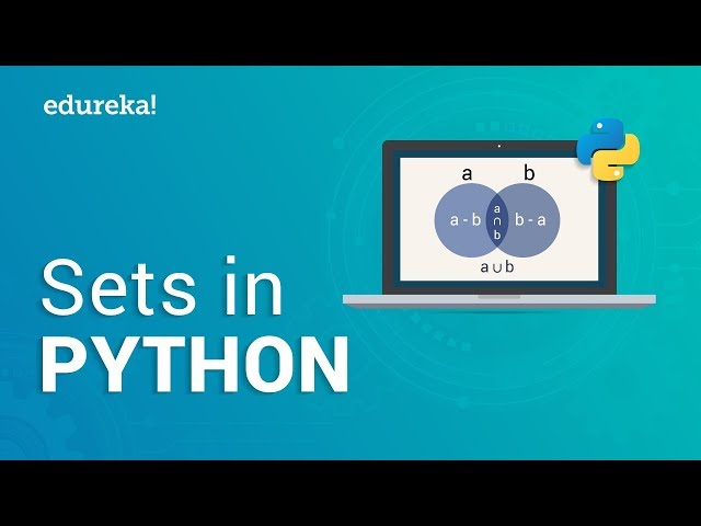 Sets In Python | Python Sets Tutorial | Python Tutorial for Beginners | Edureka