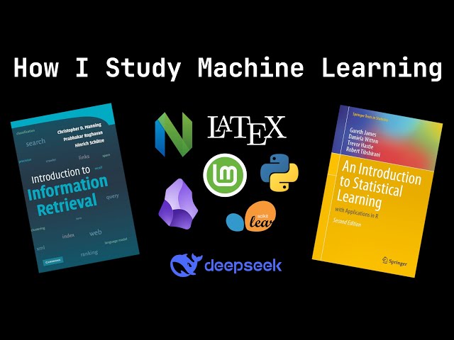 How I Study Machine Learning (software + Workflow)