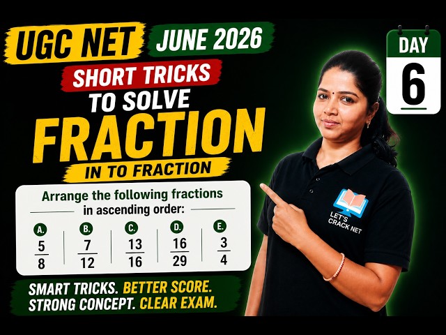 UGC NET June 2026 🔥 Short Tricks to Solve Fractions | Mathematical Reasoning | Day 6