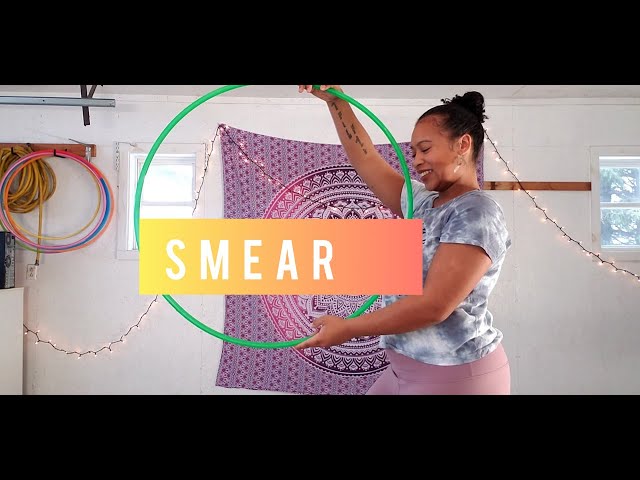 "Smear" Beginner Hula Hoop Tutorial Lesson #6