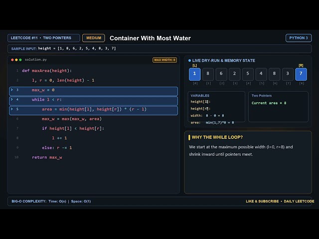 LeetCode #11: Container With Most Water (MEDIUM) in Python 3 | Step-by-Step Logic Walkthrough