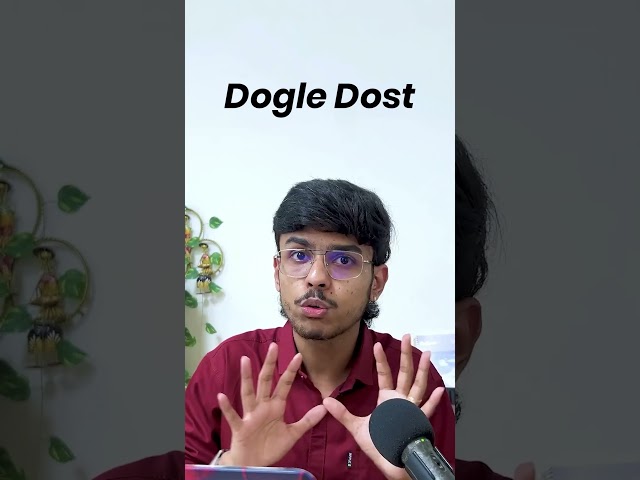 Dogle Dost!