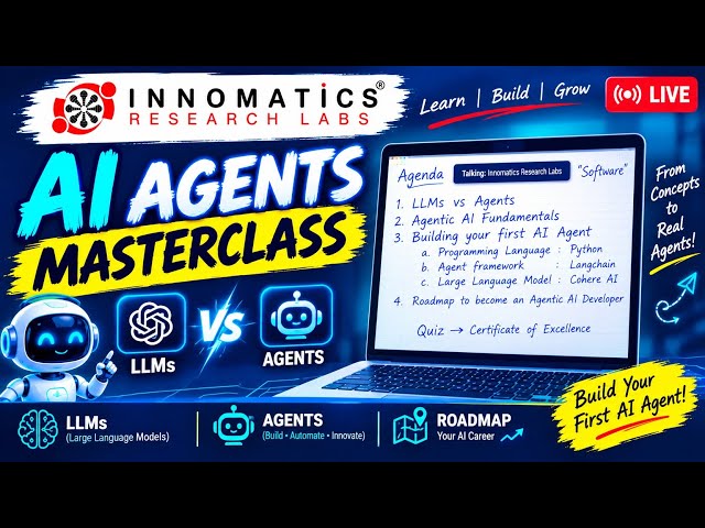 AI Agents Masterclass LIVE 🔥 | LLMs vs Agents | Build Your First AI Agent | Innomatics Resea