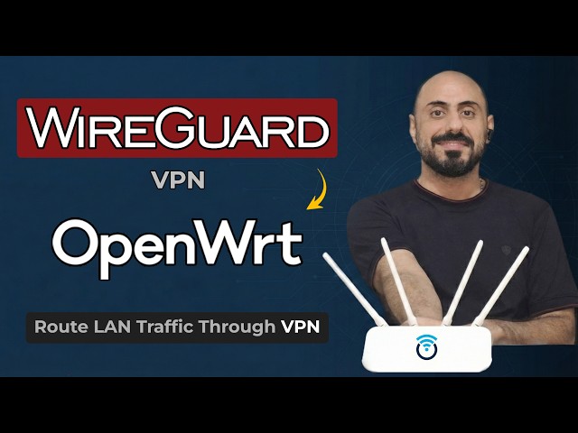WireGuard on OpenWrt: Route Everything Through a VPN Tunnel 🔐
