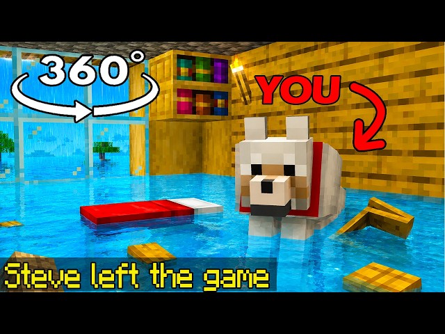 360° POV: You're a DOG in a Flooded Steve's House