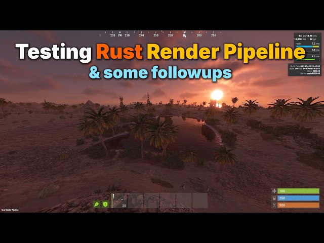 Testing New Rust Render Pipeline + a few things I missed