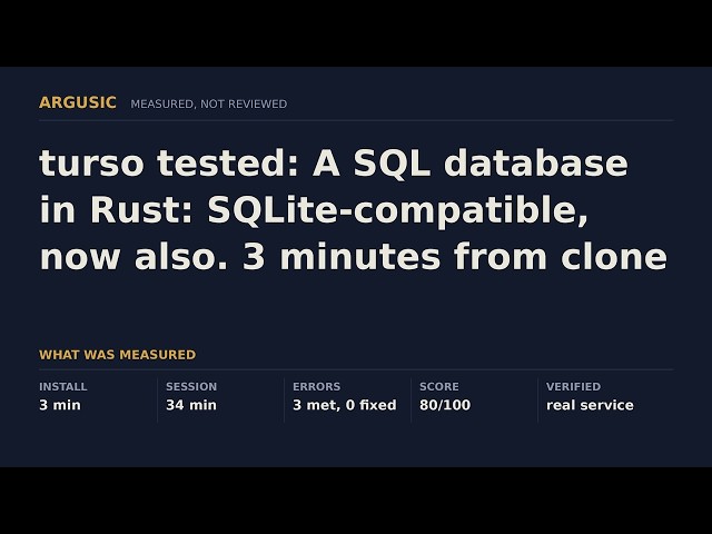 turso tested: A SQL database in Rust: SQLite-compatible, now also. 3 minutes from clone to running.