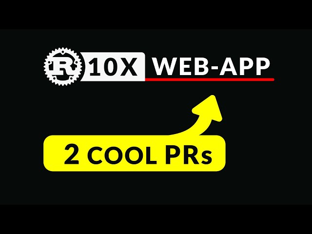 2 Cool Pull Requests for Rust Web App Blueprint