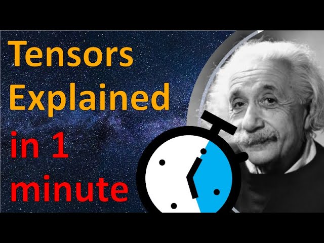Tensors for Relativity Explained in 1 Minute (#VeritasiumContest)