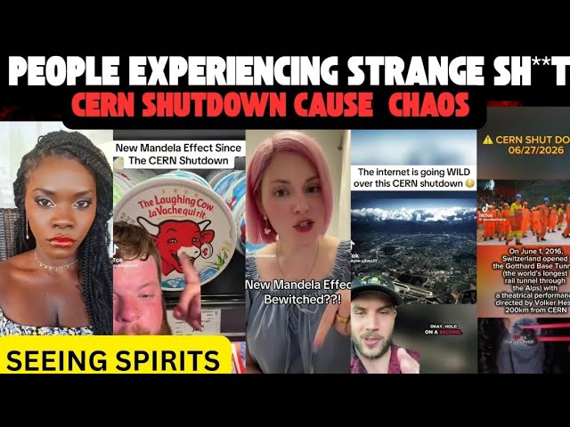 CERN SHUT DOWN... AND NOW PEOPLE ARE REPORTING THE IMPOSSIBLE 😳 | Mandela Effect, & Reality Glitches