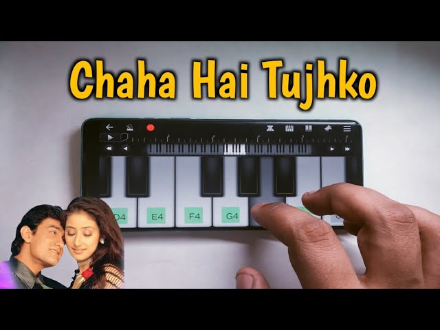 Chaha Hai Tujhko | Easiest Mobile Piano Tutorial