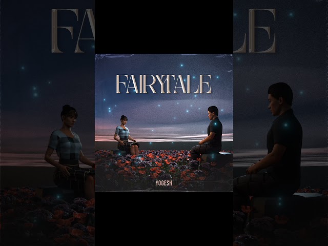 Fairytale — a new chapter begins soon. Stay ready