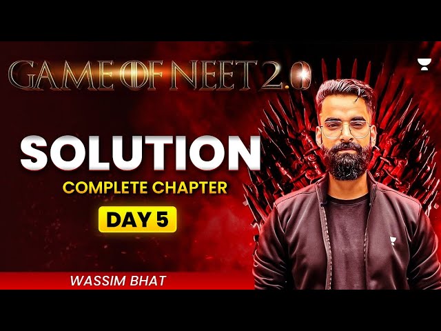 Game of NEET 2.0 ⚔️| Solution | NEET 2025 | Wassim Bhat