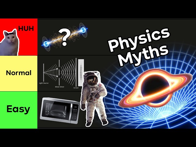 Physics Misconceptions You Might Still Believe