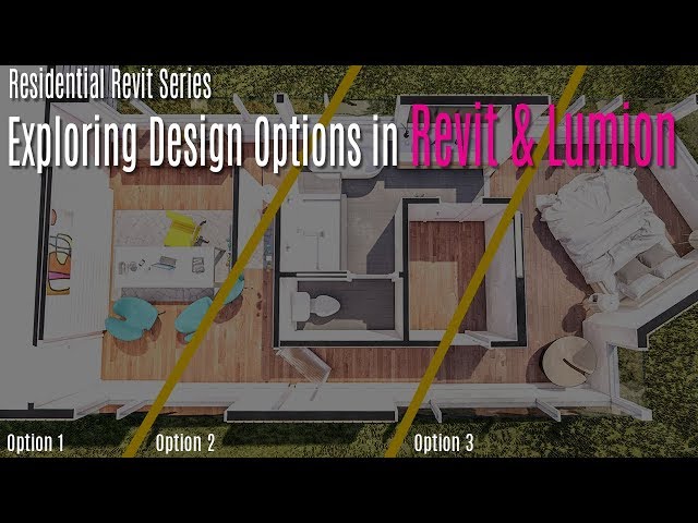 Revit Tutorial - Exploring Design Options in Revit and Lumion (Residential Revit Series)