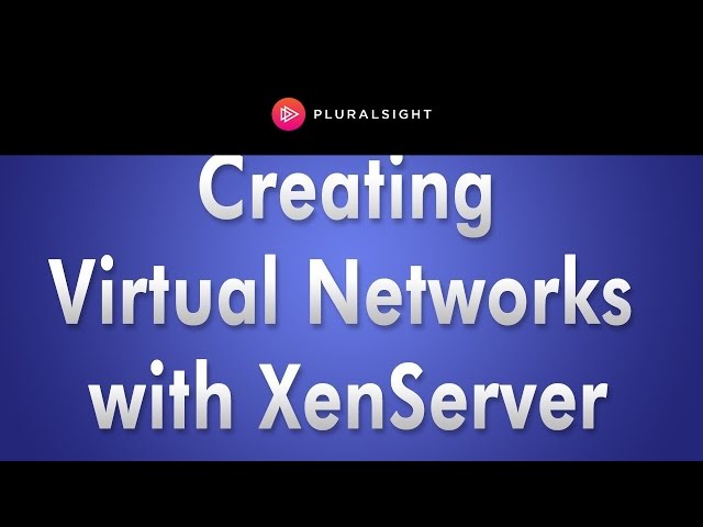 XenServer 6 - Creating Virtual Networks with XenServer