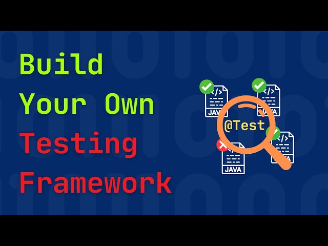 DIY Testing Framework - Java Reflection API #8