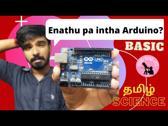 what is Arduino ? Arduino basic in tamil - தமிழ் - Arduino na enna