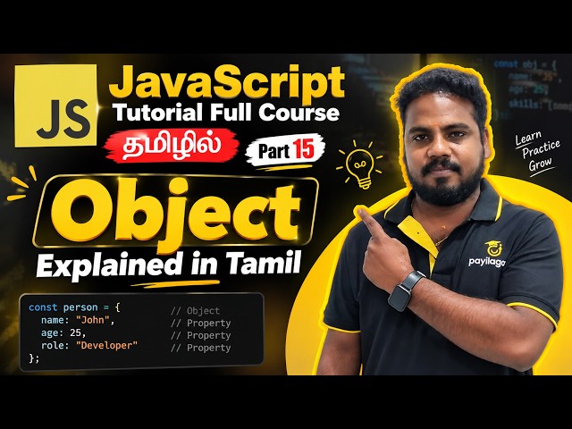JavaScript Full Course in Tamil - Part 15 | Objects in JavaScript Explained in Tamil | Payilagam