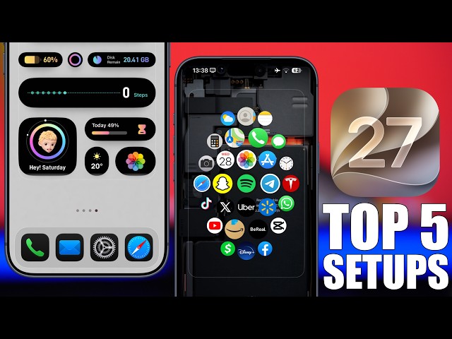 Top 5 - iOS 27 Home Screen Setups (HOW TO Make Them)