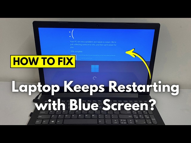 How to Fix Windows 11 Laptop Keeps Restarting with Blue Screen Error