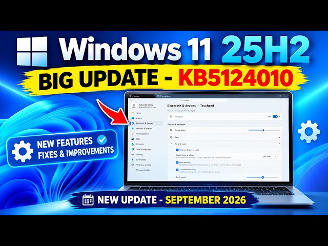 Biggest Windows 11 KB5124010 September 2026 Update – Everything You Need To Know!