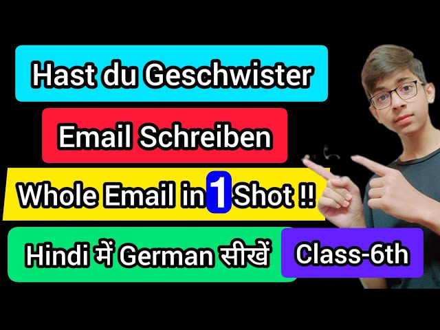 Email schreiben II hast du geschwister ( lektion 3) II Class 6th II