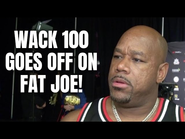 Wack 100 GOES OFF On Fat Joe! "I Don't Gotta Talk To Joe About SHHH!"