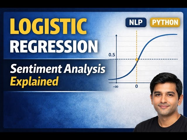 Logistic Regression for Sentiment Analysis | NLP Explained Step by Step
