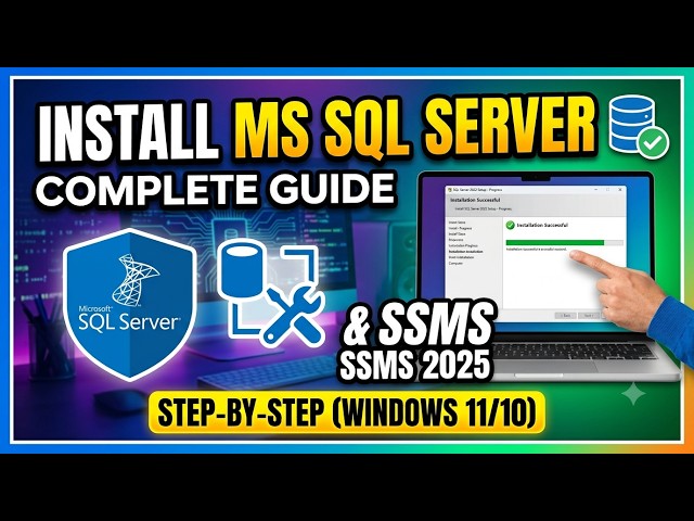 How to Install MS SQL Server & SSMS on Windows (Step-by-Step Guide)
