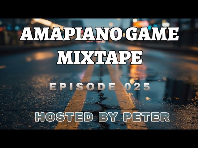 🚨[EPISODE 025]🔥 Amapiano Game Mixtape | Soulful/Private School Piano | 2026 Latest Hits | Playlist🎹🪘