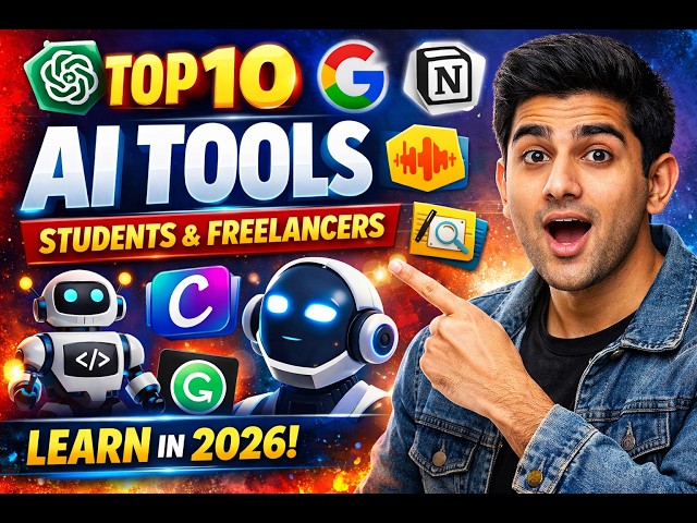 Top 10 AI Tools Students and Freelancers Should Learn in 2026
