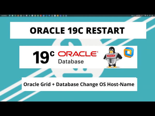 How to Change Hostname of a Standalone Oracle Restart 19c ( ASM )