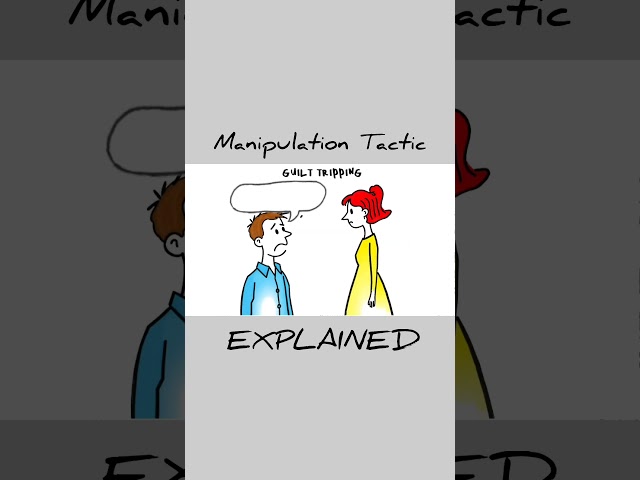 What is Guilt-tripping? Manipulation Tactic Explained.