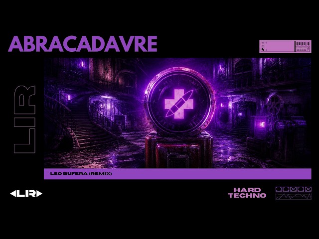 HARD TECHNO | ABRACADAVRE (Leo Bufera Remix) [Call of Duty Black Ops 2 Anthem]