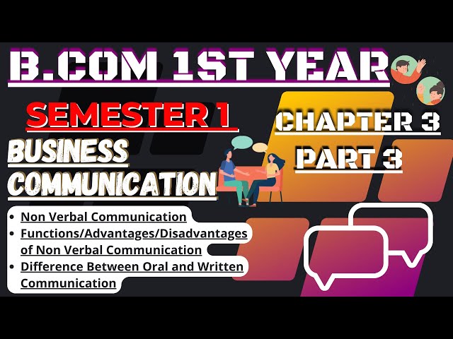 Business communication Chapter 3 non verbal communication/functions/merits/demerits/Oral and written