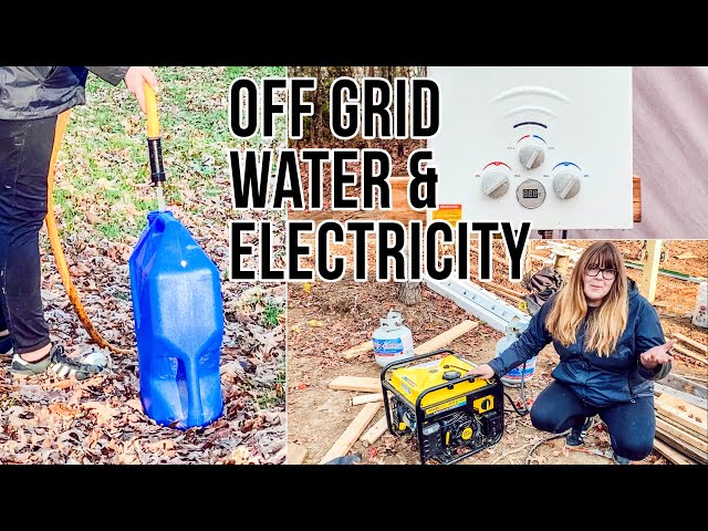 How We Get Water, Electricity, & Shower Off Grid